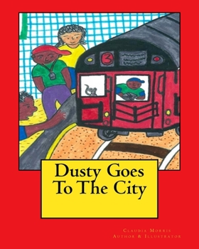 Paperback Dusty Goes To The City Book