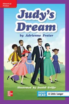 Paperback Reading Wonders, Grade 6, Leveled Reader Judy's Dream, on Level, Unit 1, 6-Pack Book