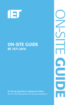 Spiral-bound On-Site Guide (Bs 7671:2018) Book