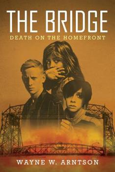 Paperback The Bridge: Death on the Homefront Book