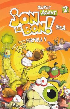 Paperback Super Agent Jon Le bon - Vol 2. Formula V Book