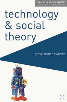 Paperback Technology and Social Theory Book