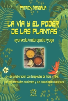Paperback La Vía Y El Poder de Las Plantas [Spanish] Book
