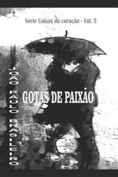 Paperback Gotas de Paixão [Portuguese] Book