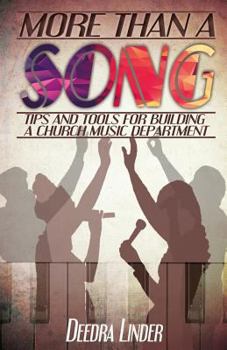 Paperback More Than a Song: tips and tools for building a church music department Book