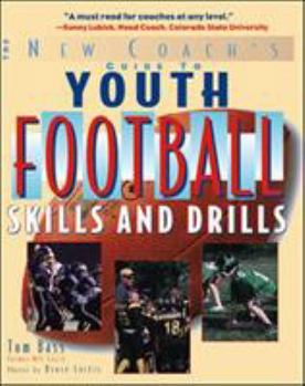 Paperback Youth Football Skills & Drills: A New Coach's Guide Book