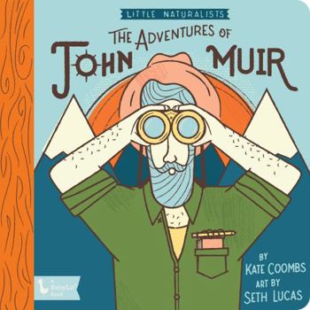 Board book Little Naturalists: The Adventures of John Muir Book