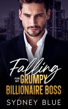 Paperback Falling for My Grumpy Billionaire Boss: A Fake Fiancé Enemies to Lovers Romance Book