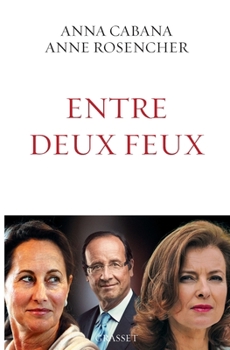 Paperback Entre deux feux [French] Book