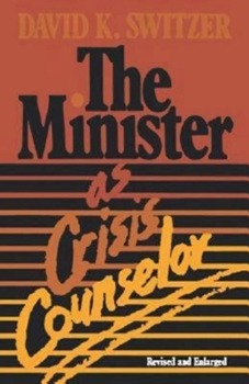 Paperback The Minister as Crisis Counselor Revised Edition Book