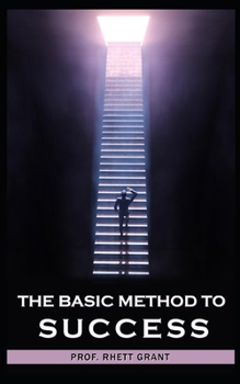 Paperback The Basic Method to Success Book