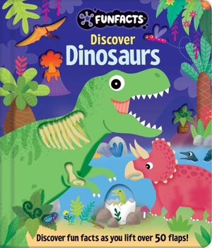 Hardcover Discover Dinosaurs: Lift-The-Flap Book: Board Book with Over 50 Flaps to Lift! Book