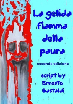 Paperback La gelida fiamma della paura [Italian] Book