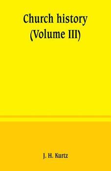 Paperback Church history (Volume III) Book