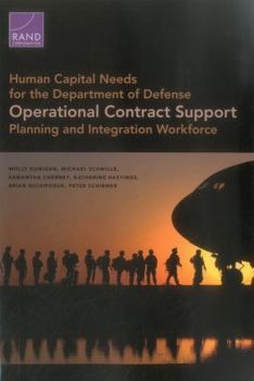 Paperback Human Capital Needs for the Department of Defense Operational Contract Support Planning and Integration Workfo Book