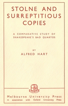 Paperback Stolne and Surreptitious Copies: A Comparative Study of Shakespeare's Bad Quartos Book