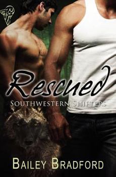 Rescued - Book #1 of the Southwestern Shifters