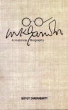 Hardcover Mahatma Gandhi: A Historical Biography Book