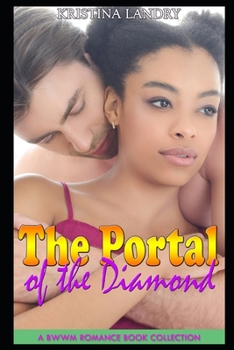 Paperback The Portal of the Diamond: A BWWM Romance Book Collection Book