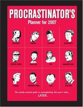 Procrastinator's Planner 2007 Desk Calendar