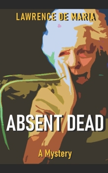 Paperback Absent Dead Book