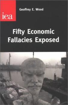 Paperback Fifty Economic Fallacies Exposed Book