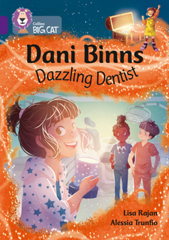 Paperback Collins Big Cat - Dani Binns: Dazzling Dentist: Band 08/Purple Book