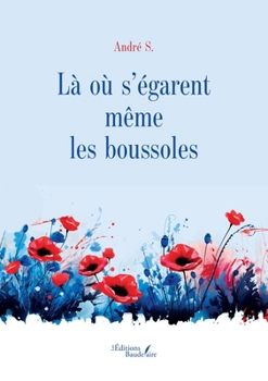 Paperback Là où s'égarent même les boussoles (French Edition) [French] Book
