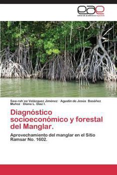 Paperback Diagnostico Socioeconomico y Forestal del Manglar [Spanish] Book