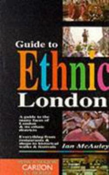 Paperback Guide to Ethnic London Book
