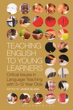 Hardcover Teaching English to Young Learners: Critical Issues in Language Teaching with 3-12 Year Olds Book