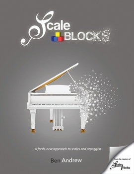 Paperback ScaleBlocks: A fresh, new approach to scales and arpeggios Book