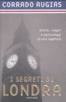 Hardcover segreti di Londra: storie, luoghi e personaggi di una capitale [Italian] Book