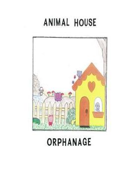 Paperback Animal House Orphanage Book