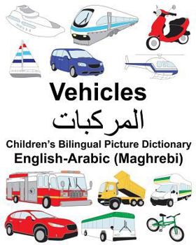 Paperback English-Arabic (Maghrebi) Vehicles Children's Bilingual Picture Dictionary Book