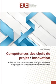 Paperback Compétences des chefs de projet: Innovation [French] Book