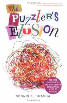 Paperback The Puzzler's Elusion: A Tale of Fraud, Pursuit, and the Art of Logic Book
