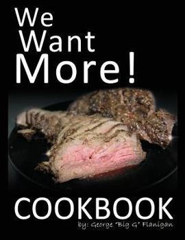 Paperback We Want More! Cookbook Book