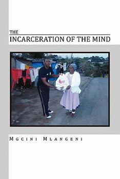 Paperback The Incarceration of the Mind Book