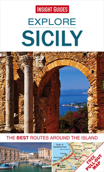 Paperback Explore Sicily: The Best Routes Around the Island Book