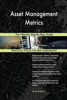 Paperback Asset Management Metrics The Ultimate Step-By-Step Guide Book