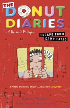 Paperback The Donut Diaries: Escape from Camp Fatso: Book Three Book