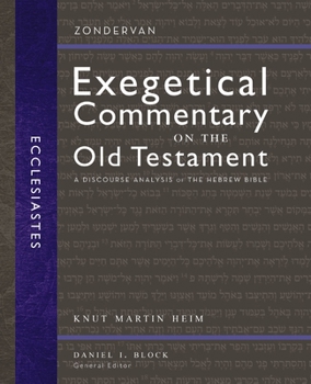 Hardcover Ecclesiastes: A Discourse Analysis of the Hebrew Bible 17 Book