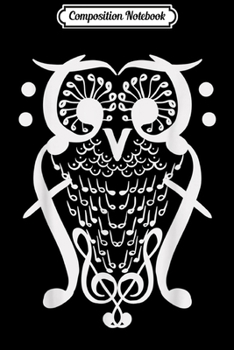 Composition Notebook: Music Note Owl Musicians Teacher Birthday Gift Bird Journal/Notebook Blank Lined Ruled 6x9 100 Pages