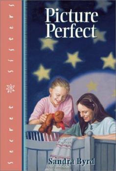 Picture Perfect: Book Eleven in The Secret Sisters Series - Book #11 of the Secret Sisters