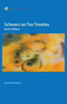 Hardcover Schwarz on Tax Treaties Book