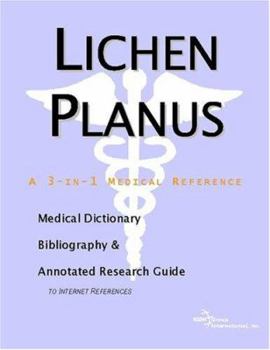 Paperback Lichen Planus - A Medical Dictionary, Bibliography, and Annotated Research Guide to Internet References Book