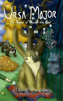Hardcover Ursa Major: The Nostoi of Ulysses the Bear Book