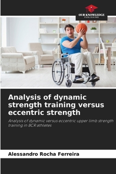 Paperback Analysis of dynamic strength training versus eccentric strength Book