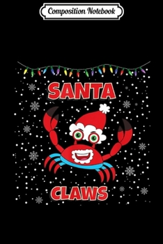 Paperback Composition Notebook: Christmas Design for Crab Lovers Journal/Notebook Blank Lined Ruled 6x9 100 Pages Book